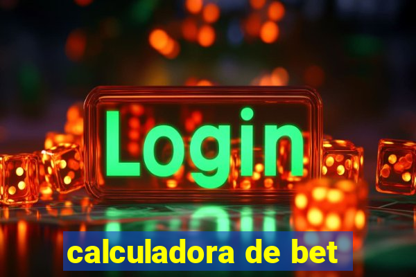 calculadora de bet